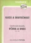 Iluze a skutečnost