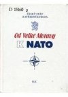 Od Velké Moravy k NATO