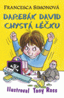 Darebák David chystá léčku