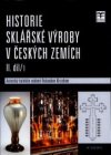 Historie sklářské výroby v českých zemích