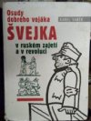 Švejk v ruském zajetí a v revoluci