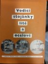 Vodicí stojánky lité a ocelové