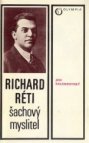 Richard Réti - šachový myslitel