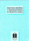 Židovská menšina v Československu ve třicátých letech