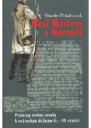 Mezi Martem a Memorií