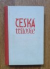 Česká trilogie.