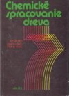 Chemické spracovanie dreva