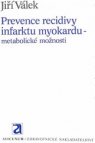 Prevence recidivy infarktu myokardu