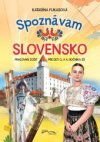 Spoznávam Slovensko