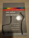 Jak selhat jako terapeut