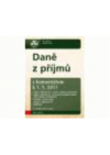 Daně z příjmů s komentářem k 1.5.2011