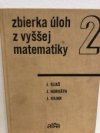 Zbierka úloh z vyššej matematiky