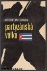 Partyzánská válka