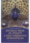 Zrcadlo Indie 20. století v díle hindských spisovatelek