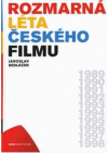 Rozmarná léta českého filmu