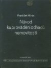 Návod ku provádění odhadů nemovitostí se zvláštním zřetelem k odhadům v řízení exekučním