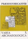 Praehistorica XVIII