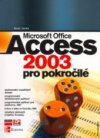 Microsoft Office Access 2003 pro pokročilé