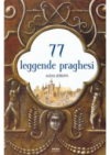 77 leggende praghesi