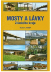 Mosty a lávky Zlínského kraje