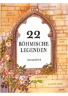 22 böhmische Legenden