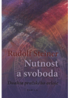 Nutnost a svoboda ve světovém dění a v lidském jednání