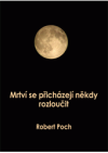 Mrtví se někdy přijdou rozloučit