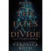 The Fates Divide