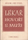 Lékař hovoří s muži