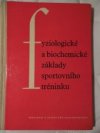 Fyziologické a biochemické základy sportovního tréninku