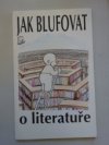 Jak blufovat o literatuře