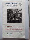Zbraně osvobození - výstava