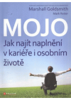 Mojo: Jak najít naplnění v kariéře i osobním životě