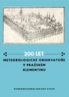 200 let meteorologické observatoře v pražském Klementinu