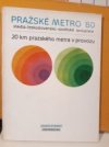 Pražské metro '80