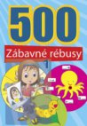 500 Zábavné rébusy I