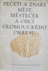 Pečeti a znaky měst, městeček a obcí olomouckého okresu