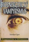 Bioenergetický vampýrismus