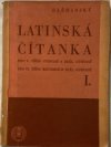 Latinská čítanka pro VI. třídu gymnasií a reálných gymnasií.