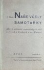 Naše včely samotářky