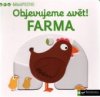 Objevujeme svět! Farma