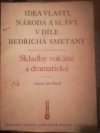 Idea vlasti, národa a slávy v díle Bedřicha Smetany