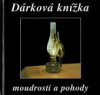 Dárková knížka moudrosti a pohody