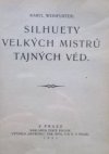 Silhuety velkých mistrů tajných věd