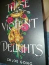 These Violent  Delights 