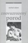 Znovuzrozený porod