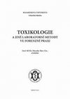 Toxikologie a jiné laboratorní metody ve forenzní praxi