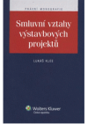 Smluvní vztahy výstavbových projektů