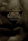 A dark side of childhood in Roman society