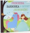 Princezna Barborka a modrý jednorožec